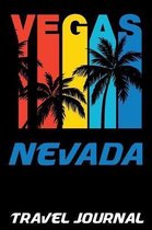 Vegas Nevada Travel Journal