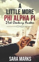 A Little More Phi Alpha Pi