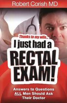 Thanks to My Wife ... I Just Had a Rectal Exam