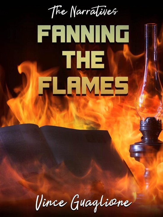 The Narratives 3 - The Narratives: Fanning The Flames - cover