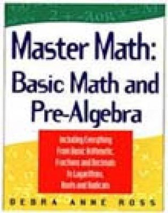 Master Math Basic Math and PreAlgebra 9781564142146 Debra Ross