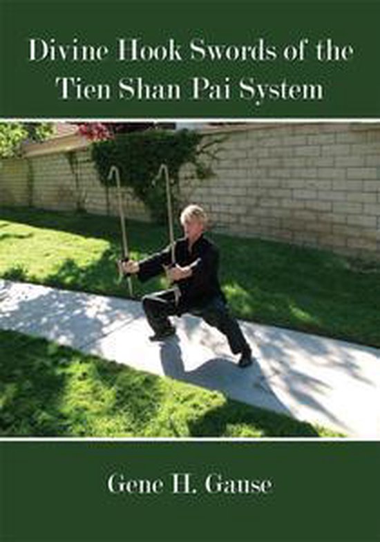 Divine Hook Swords of the Tien Shan Pai System - cover