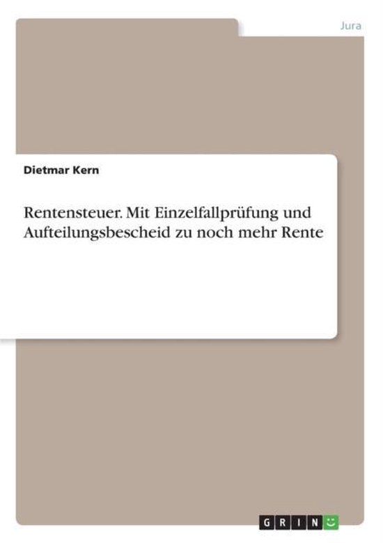 Rentensteuer. Mit Einzelfallprufung und Aufteilungsbescheid  ... - cover