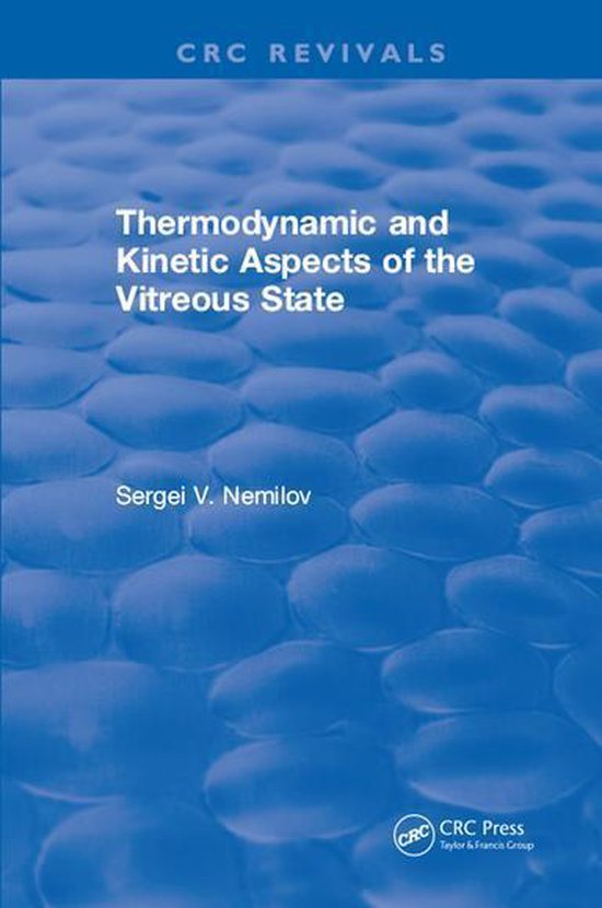 Thermodynamic and Kinetic Aspects of the Vitreous State - cover