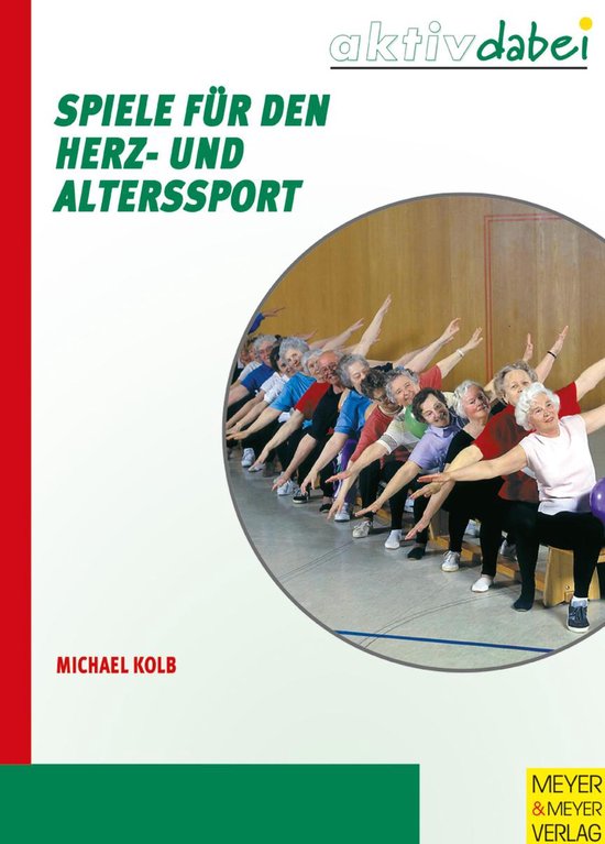 Behinderte machen Sport 3 - Spiele für den Herz- und Alters ... - cover