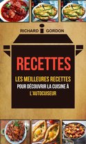 Recettes Autocuiseur: Découvrez la cuisine saine avec 101 recettes  inratables au robot cuiseur; Recettes faciles et savoureuses pour votre A  (Paperback)