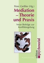 Mediation - Theorie Und Praxis