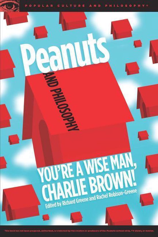 Popular Culture and Philosophy 106 Peanuts and Philosophy (ebook) 9780812699531