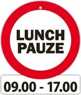 verkeersbord - Lunchpauze 09.00-17.00