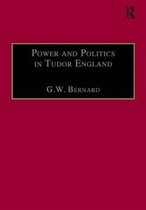 Power and Politics in Tudor England