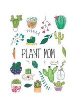 Plant Mom