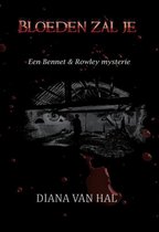Een Bennet & Rowley mysterie 2 - Bloeden zal je