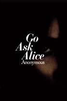 Anonymous Diaries - Go Ask Alice