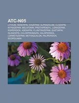 Atc-N05: Lithium, Reserpin, Diazepam, Alprazolam, Clozapin, Nitrazepam, Melatonin, Prothipendyl, Lorazepam, Risperidon, Asenapi