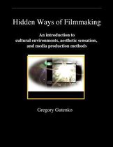 Hidden Ways of Filmmaking