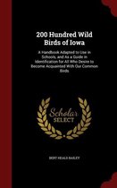 200 Hundred Wild Birds of Iowa