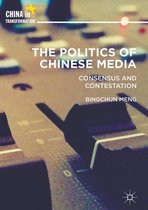 China in Transformation - The Politics of Chinese Media
