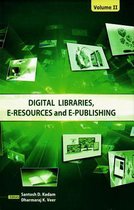 Digital Libraries, E-Resources & E-Publishing