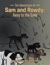 The Adventures of Sam and Rowdy