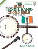 The Irish Tenor Banjo Chord Bible: GDAE Irish Tuning 1,728 Chords