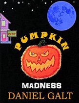 Pumpkin Madness