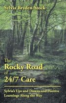 The Rocky Road of 24/7 Care