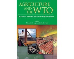 Agriculture and the WTO