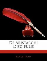 de Aristarchi Discipulis