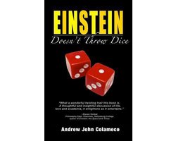 Einstein Doesn't Throw Dice