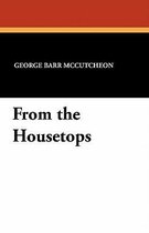 From the Housetops