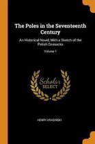 The Poles in the Seventeenth Century