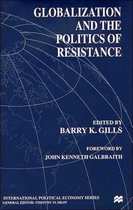 Globalization and the Politics of Resistance
