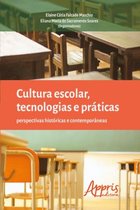 Educação e Pedagogia - Educação, Tecnologias e Transdisciplinaridades - Cultura escolar, tecnologias e práticas