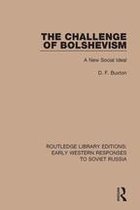 RLE: Early Western Responses to Soviet Russia - The Challenge of Bolshevism