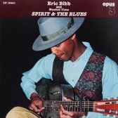 Eric Bibb & Needed Time - Spirit & The Blues (2 LP)