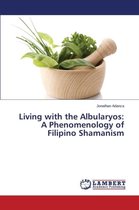 Living with the Albularyos