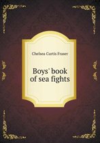 Boys' book of sea fights