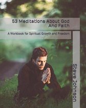 53 Meditations About God And Faith