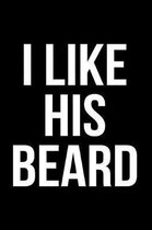 I Like His Beard