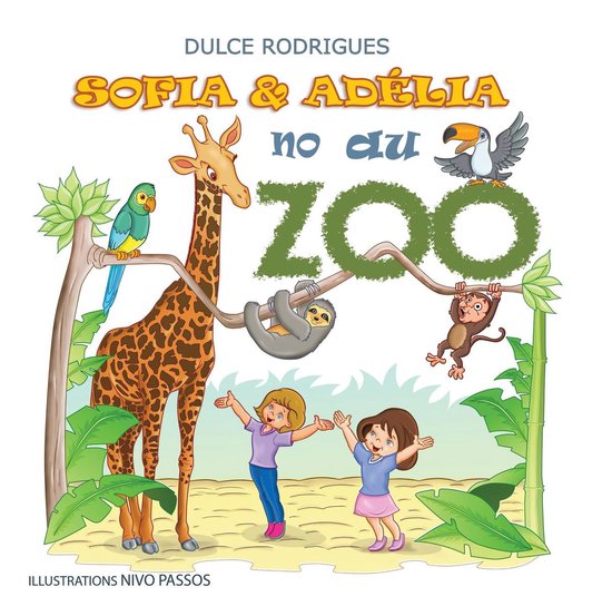 Sofia & Adélia - Sofia & Adélia au Zoo - cover