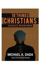 10 Things Christians Should Remember