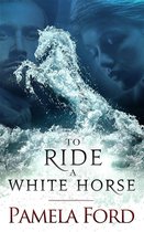 Out of Ireland 1 - To Ride a White Horse