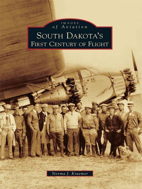 Images of Aviation - South Dakota's First Century of Flight - cover