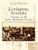 Postcard History - Lexington, Kentucky