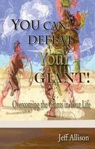 You Can Defeat Your Giant!