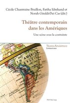 Trans-Atlántico / Trans-Atlantique 10 - Théâtre contemporain dans les Amériques