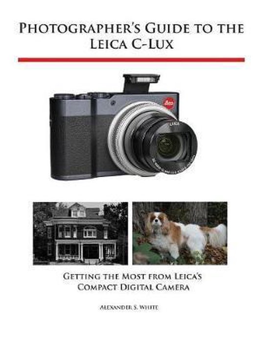 Photographer's Guide to the Leica C-Lux - cover