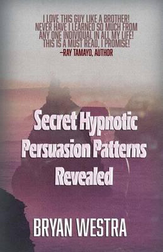 Secret Hypnotic Persuasion Patterns Revealed - cover
