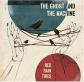 The Ghost And The Machine - Red Rain Tires (LP)