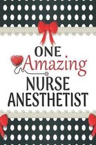 One Amazing Nurse Anesthetist